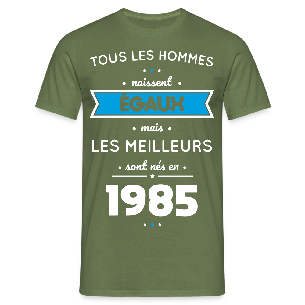 T-shirt Homme - Anniversaire 40 Ans - Les meilleurs sont nés en 1985 - vert militaire