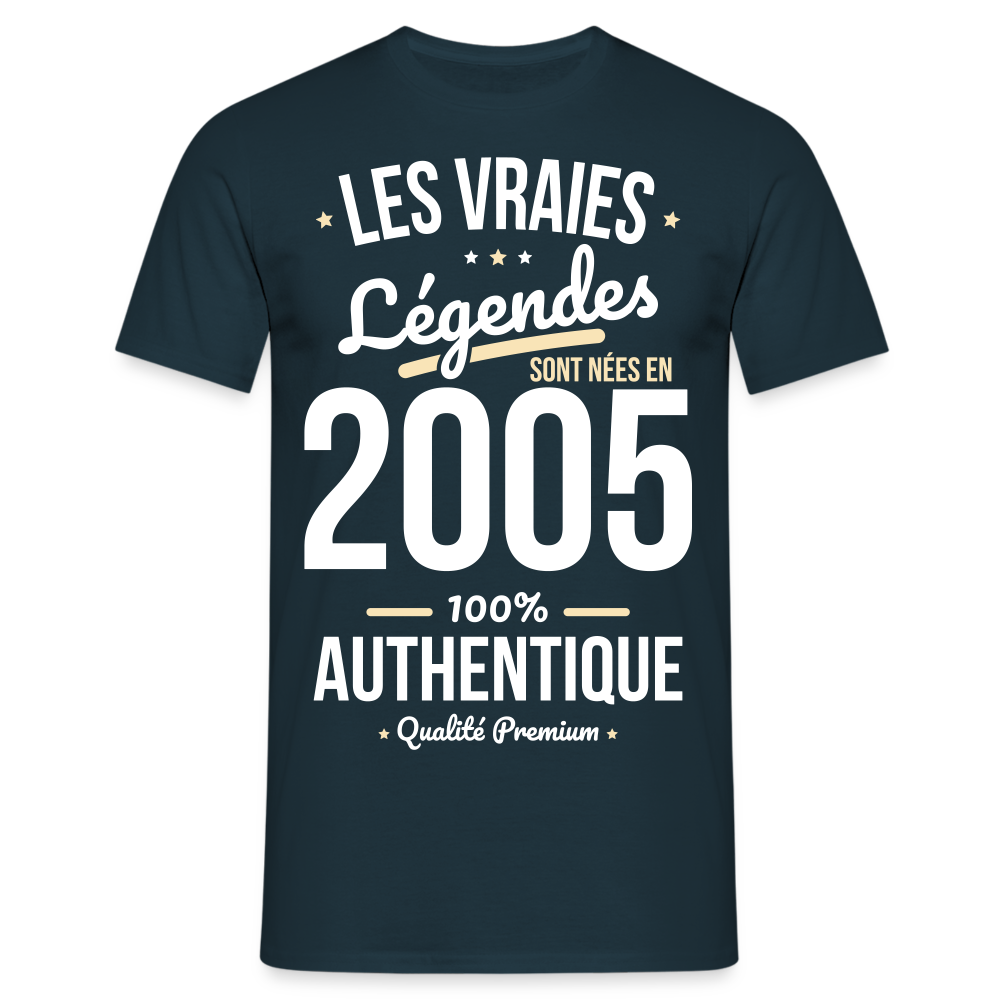 T-shirt Homme - Anniversaire 20 Ans - Les vraies Légendes sont nées en 2005 - marine