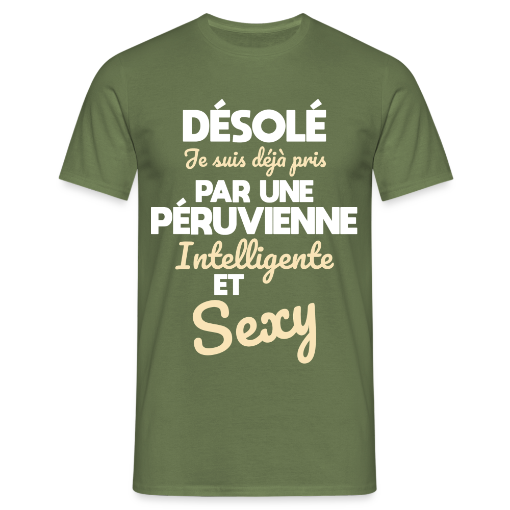 T-shirt Homme -  Je suis déjà pris par une Péruvienne intelligente et sexy - vert militaire