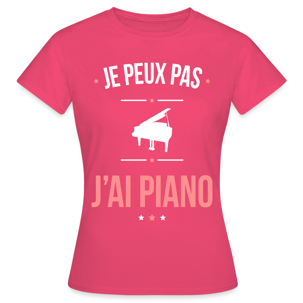 T-shirt Femme - Je peux pas j'ai Piano - rose azalée