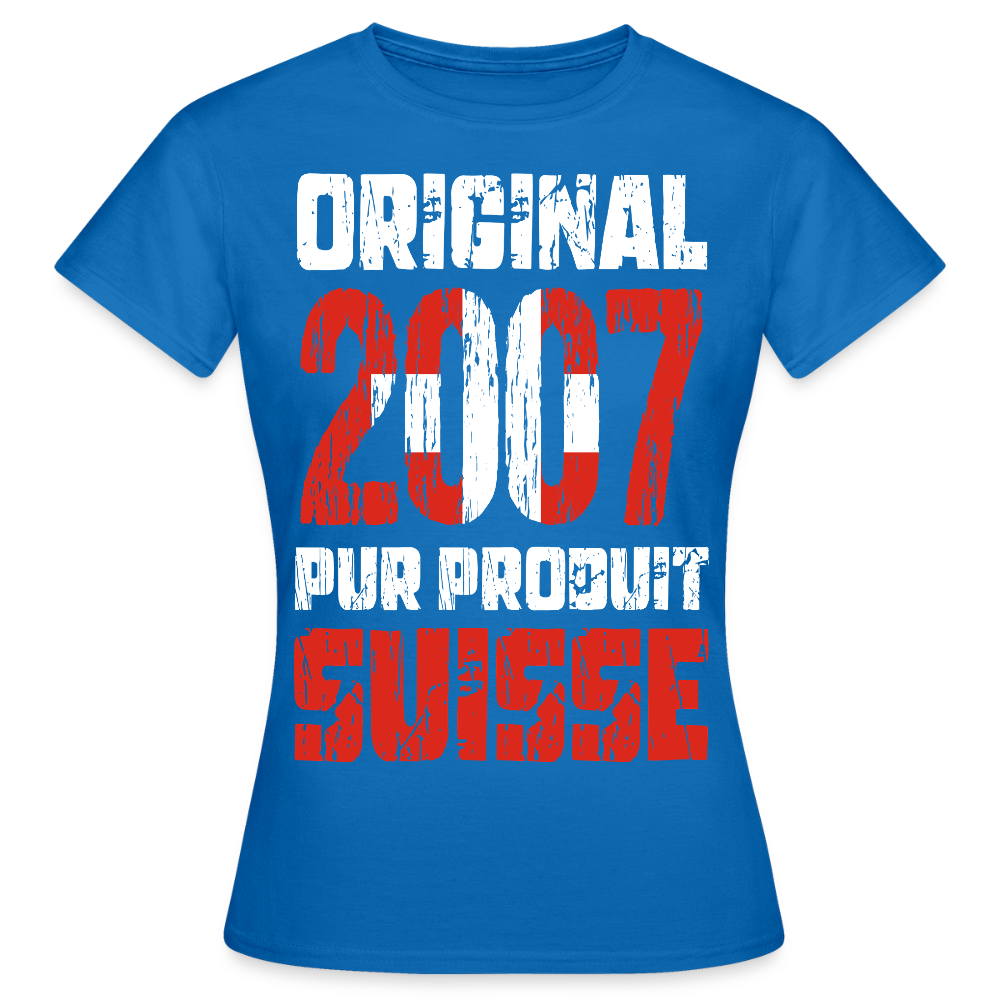 T-shirt Femme - Anniversaire 18 Ans - Original 2007 - Pur produit Suisse - bleu royal