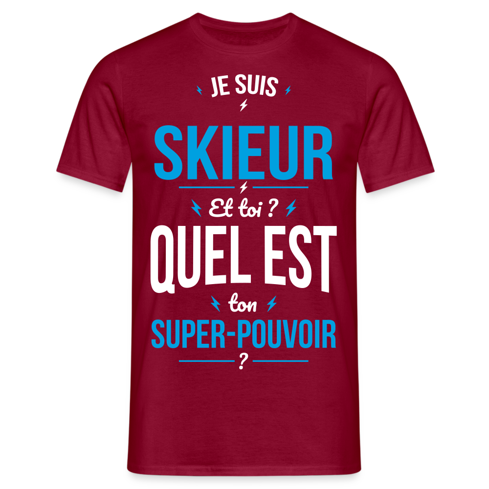 T-shirt Homme - Je suis skieur - Super-pouvoir - rouge brique