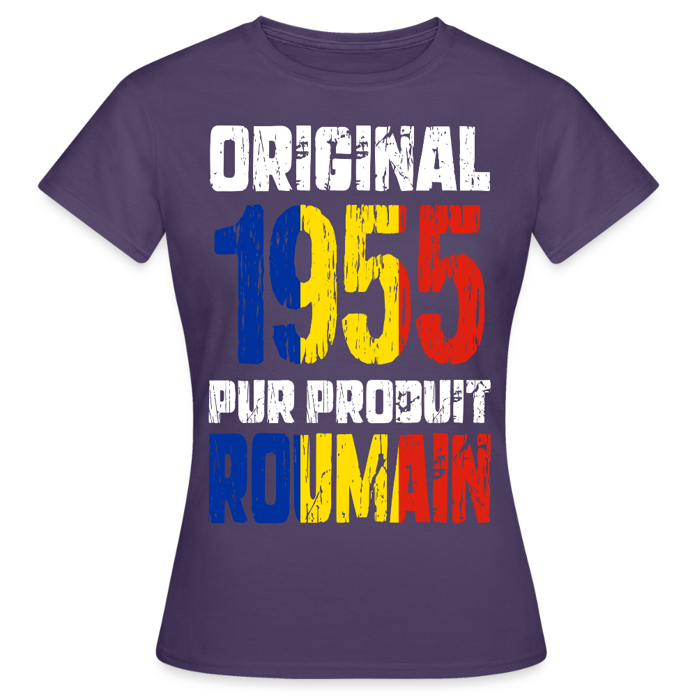 T-shirt Femme - Anniversaire 70 Ans - Original 1955 - Pur produit Roumain - violet foncé