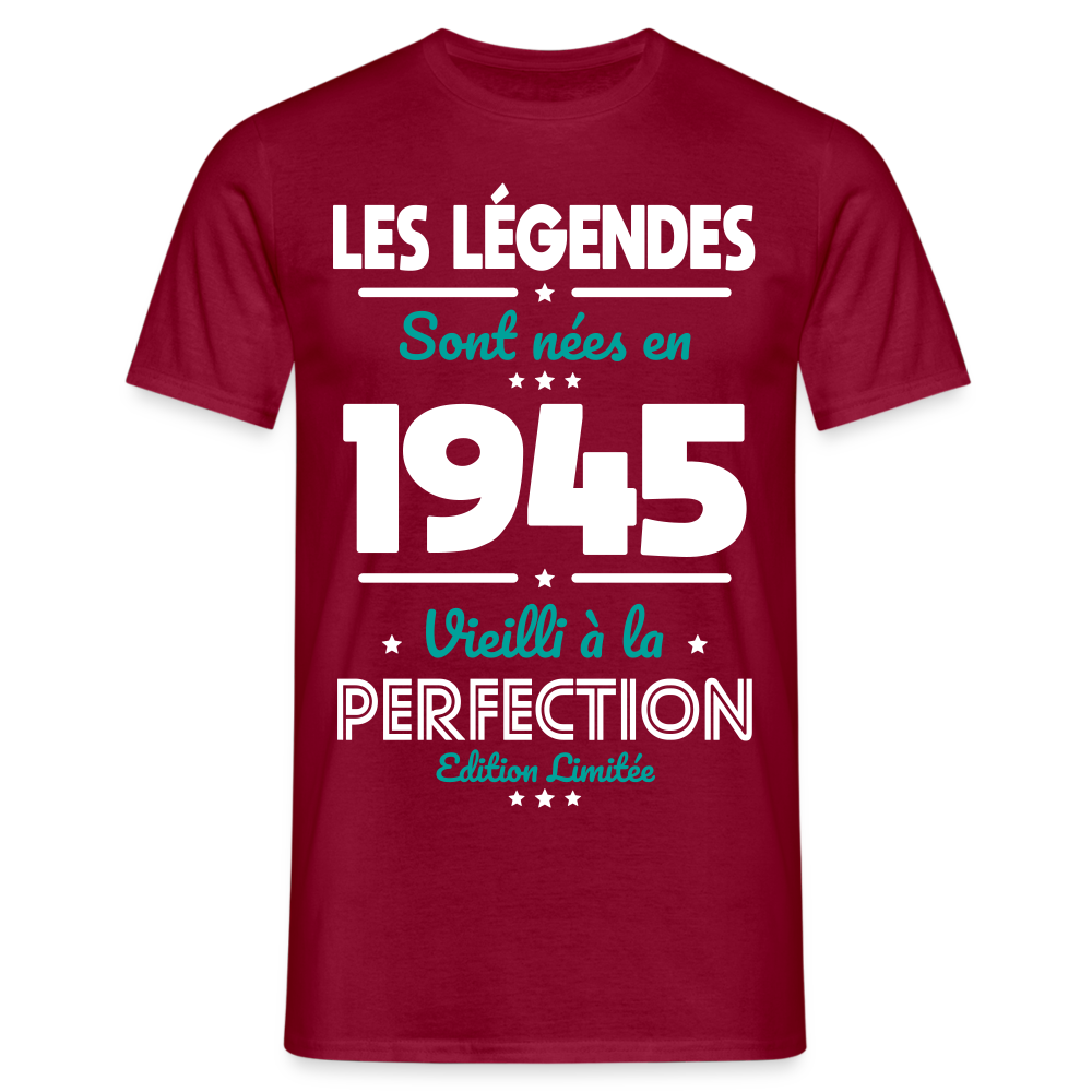 T-shirt Homme - Anniversaire 80 Ans - Les Légendes sont nées en 1945 - rouge brique