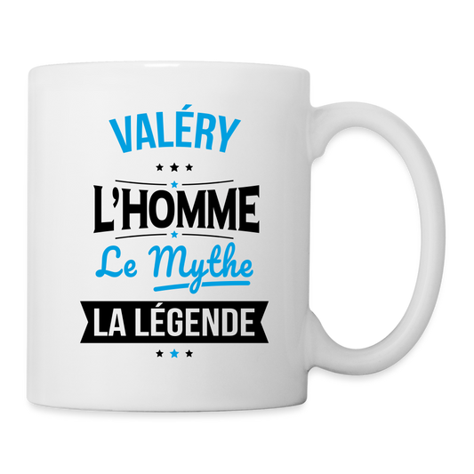 Mug blanc - Valéry - l'Homme - le Mythe - la Légende - blanc