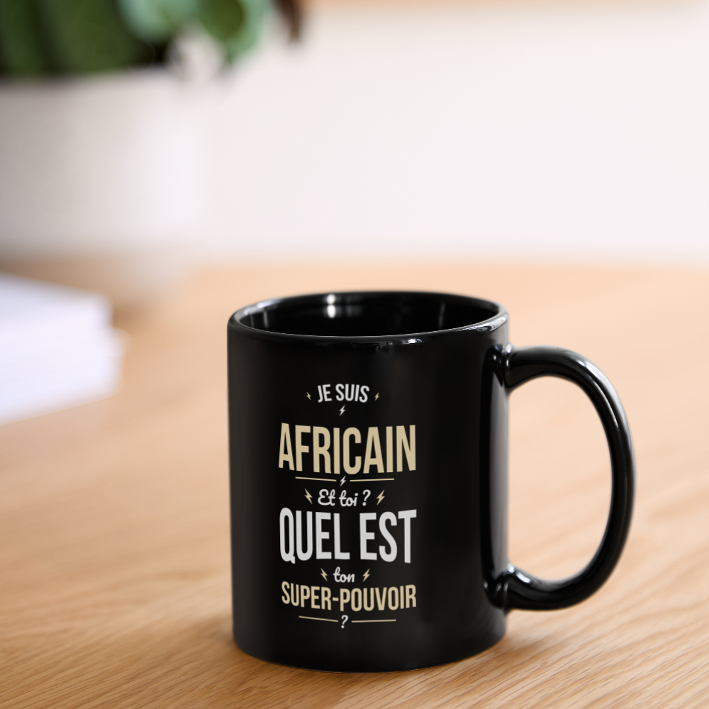 Mug uni - Je suis Africain - Super-pouvoir - noir