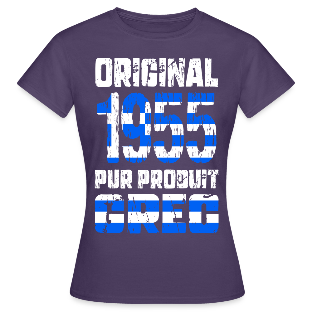 T-shirt Femme - Anniversaire 70 Ans - Original 1955 - Pur produit Grec - violet foncé