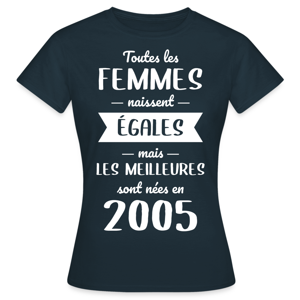 T-shirt Femme - Anniversaire 20 Ans - Les meilleures sont nées en 2005 - marine