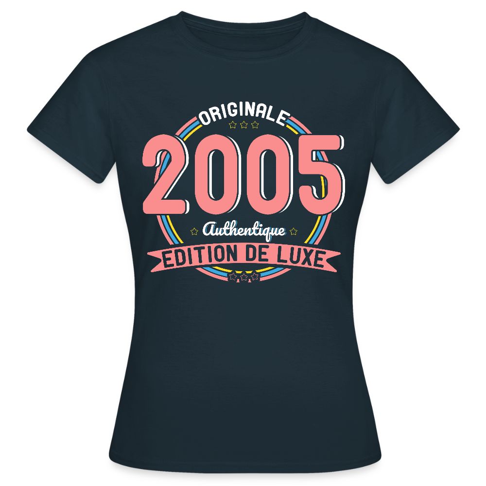 T-shirt Femme - Anniversaire 20 Ans - Originale 2005 Authentique - marine