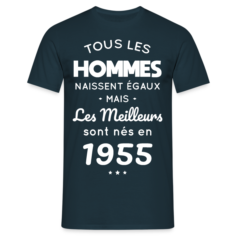 T-shirt Homme - Anniversaire 70 Ans - Les meilleurs sont nés en 1955 - marine