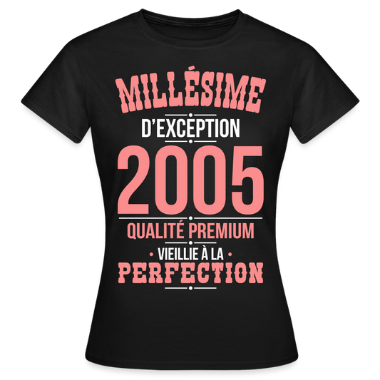 T-shirt Femme - Anniversaire 20 Ans - Millésime 2005 - noir