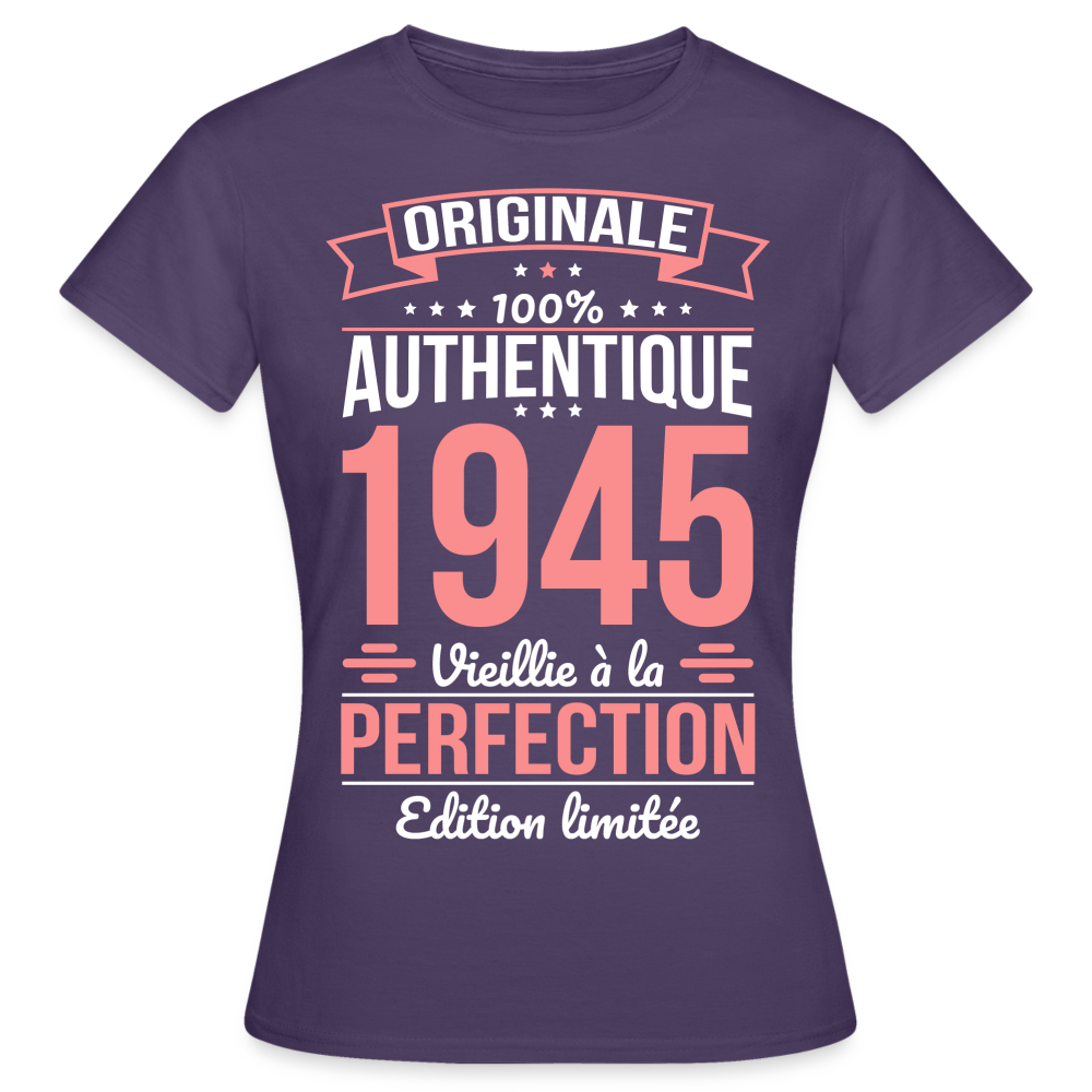 T-shirt Femme - Anniversaire 80 Ans - Originale 1945 - violet foncé