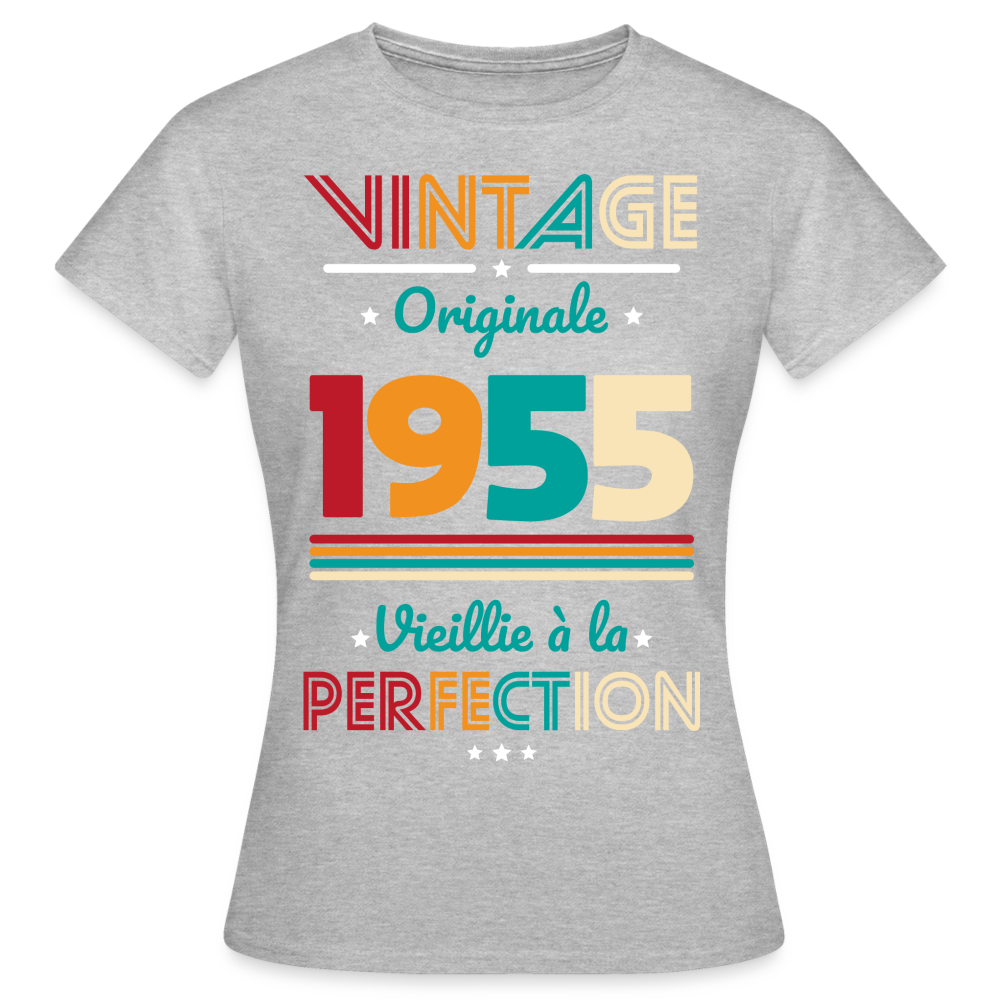 T-shirt Femme - Anniversaire 70 Ans - Vintage Originale 1955 - gris chiné