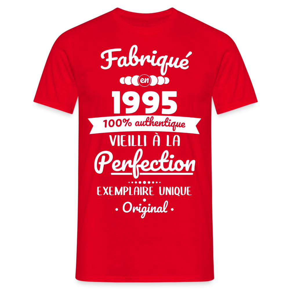 T-shirt Homme - Anniversaire 30 Ans - Fabriqué en 1995 - rouge