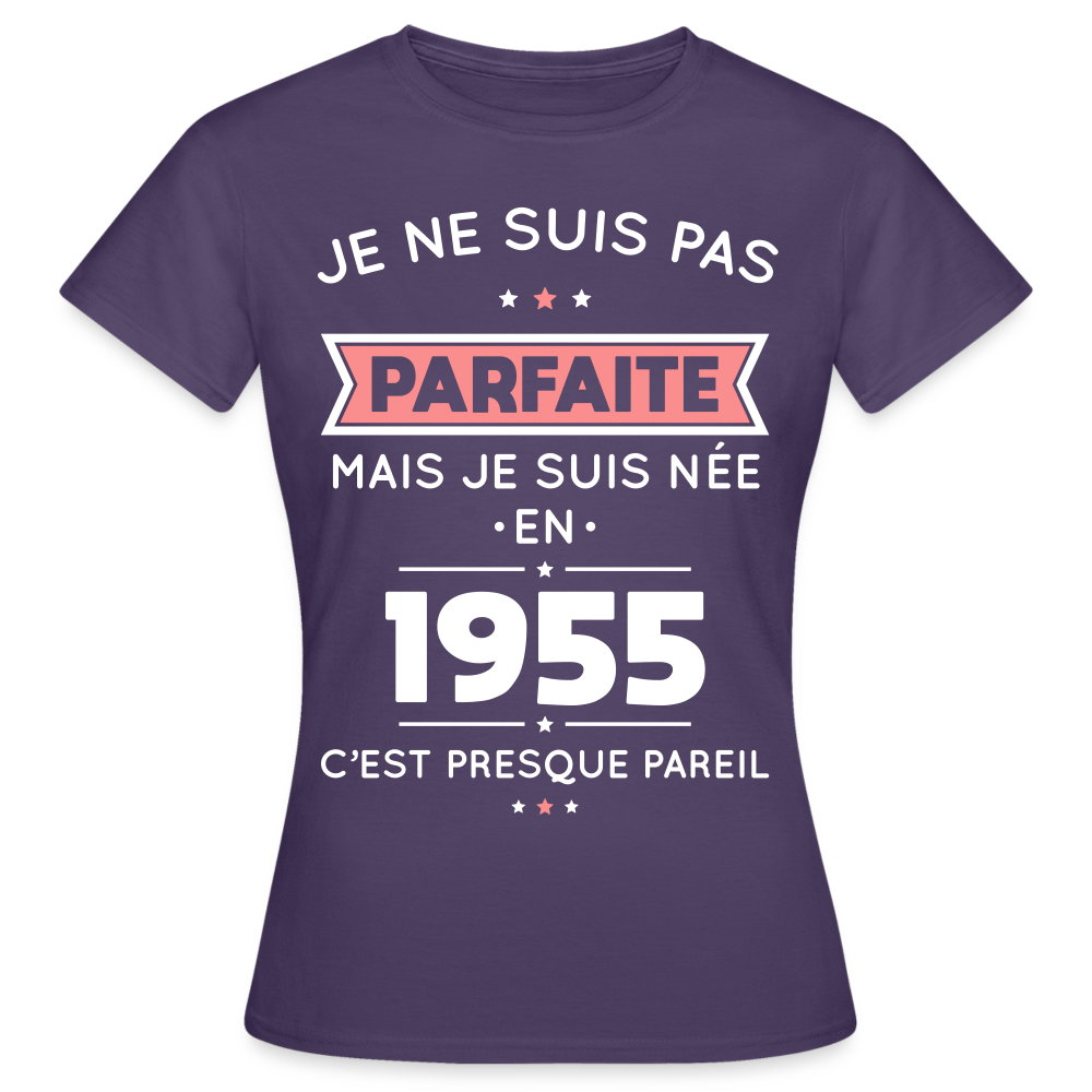 T-shirt Femme - Anniversaire 70 Ans - Pas parfaite mais née en 1955 - violet foncé