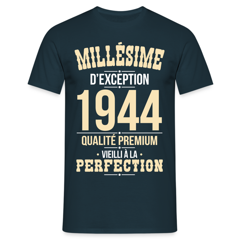 T-shirt Homme - Anniversaire 81 Ans - Millésime 1944 - marine