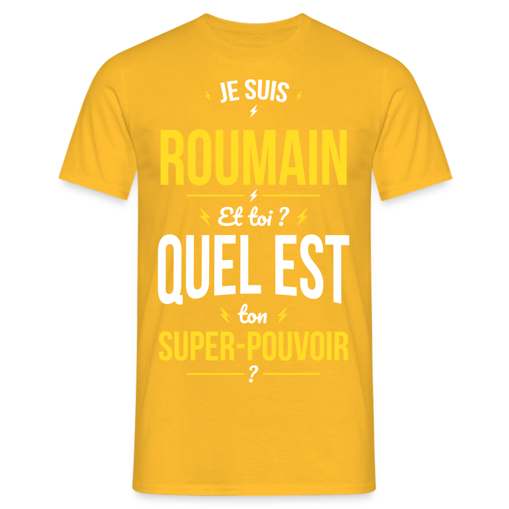 T-shirt Homme - Je suis Roumain - Super-pouvoir - jaune