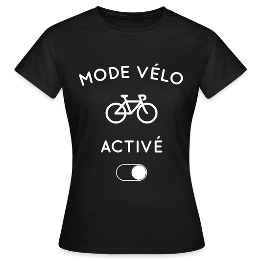 T-shirt Femme - Mode vélo activé - noir