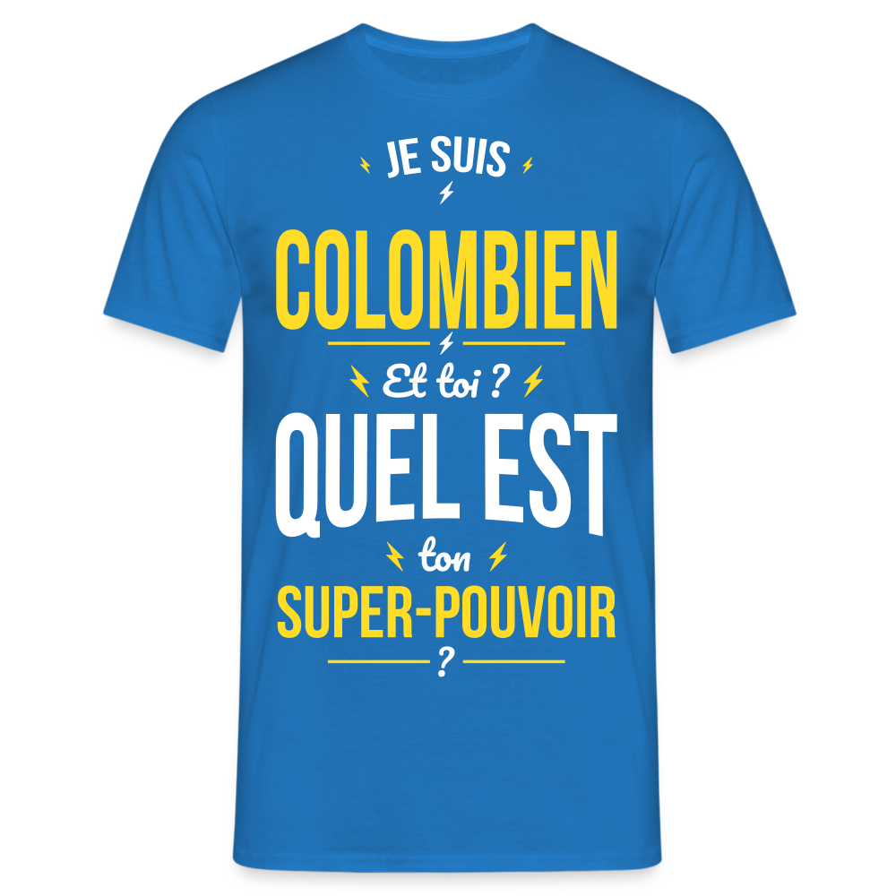 T-shirt Homme - Je suis Colombien - Super-pouvoir - bleu royal