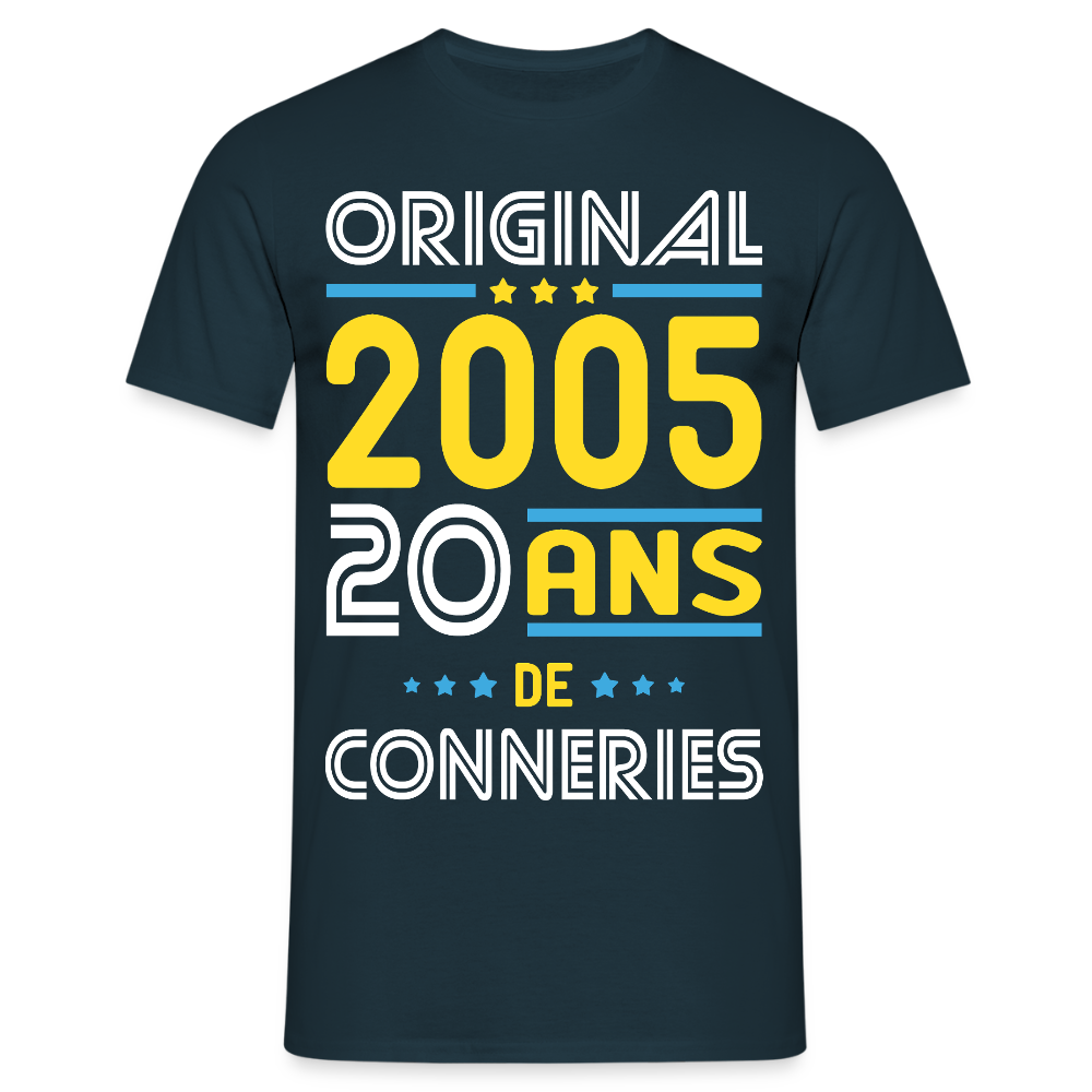 T-shirt Homme - Anniversaire 20 Ans - Original 2005 - Conneries - marine