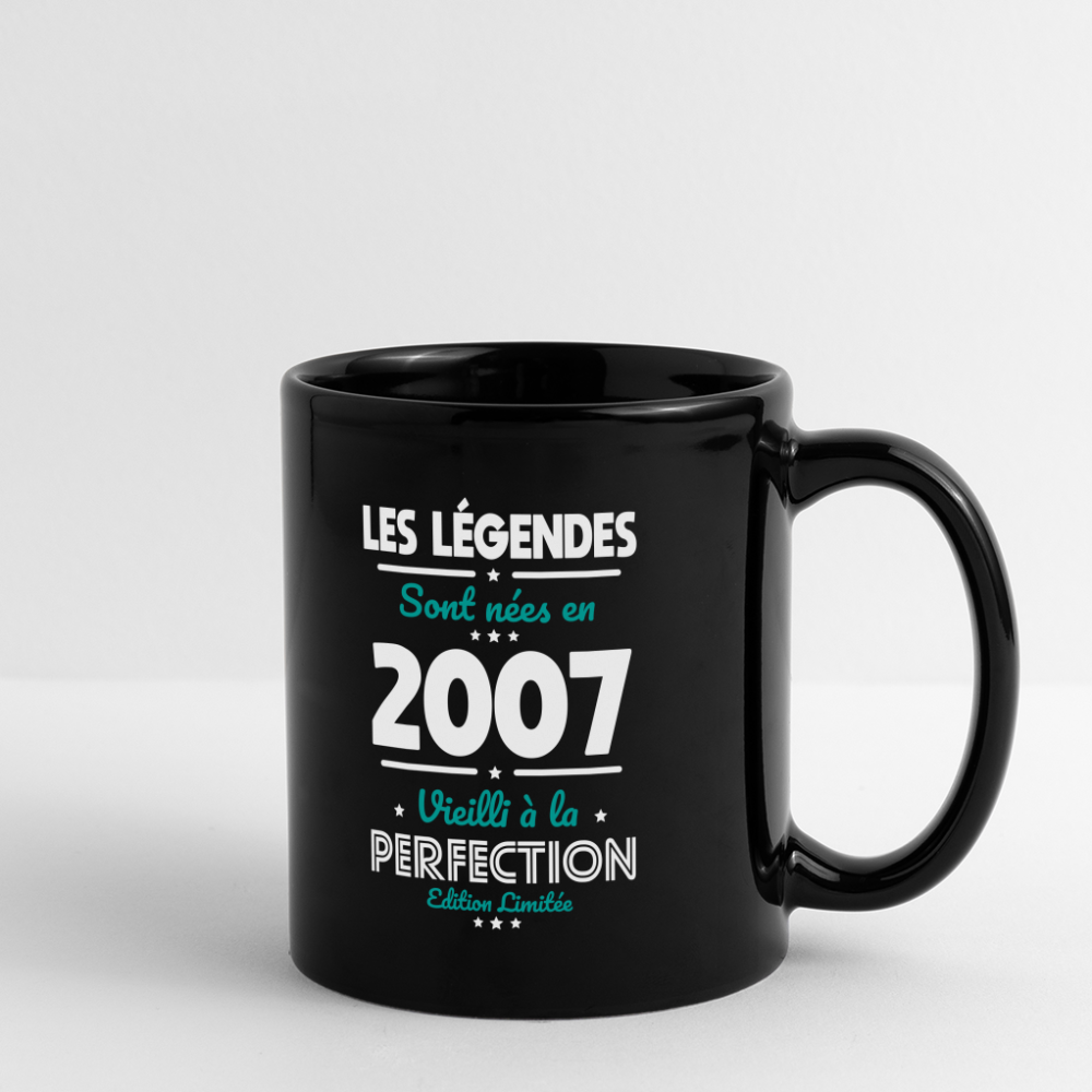 Mug uni - Anniversaire 18 Ans - Les Légendes sont nées en 2007 - noir