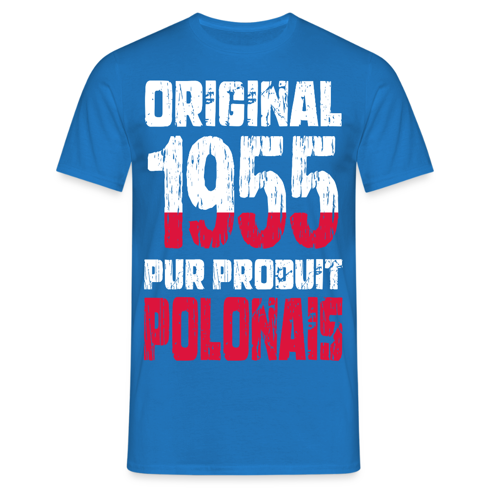 T-shirt Homme - Anniversaire 70 Ans - Original 1955 - Pur produit Polonais - bleu royal