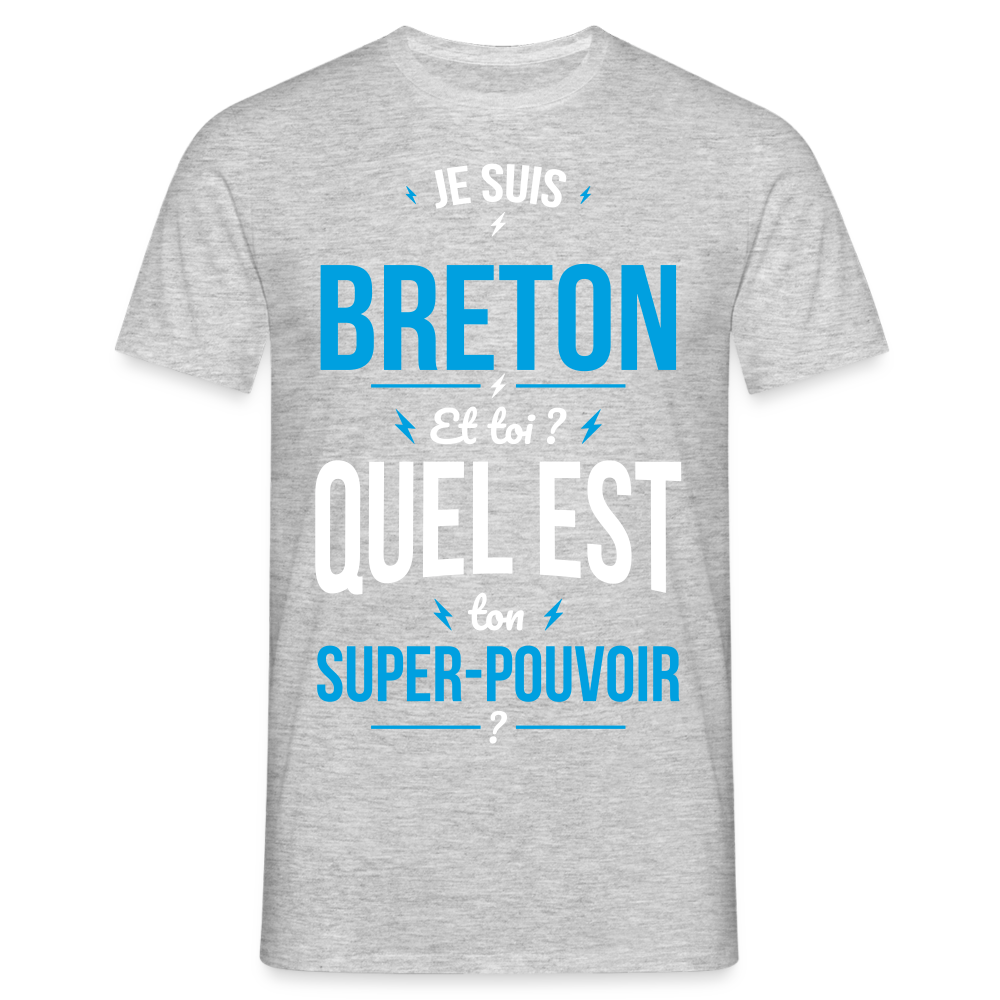 T-shirt Homme - Je suis Breton - Super-pouvoir - gris chiné