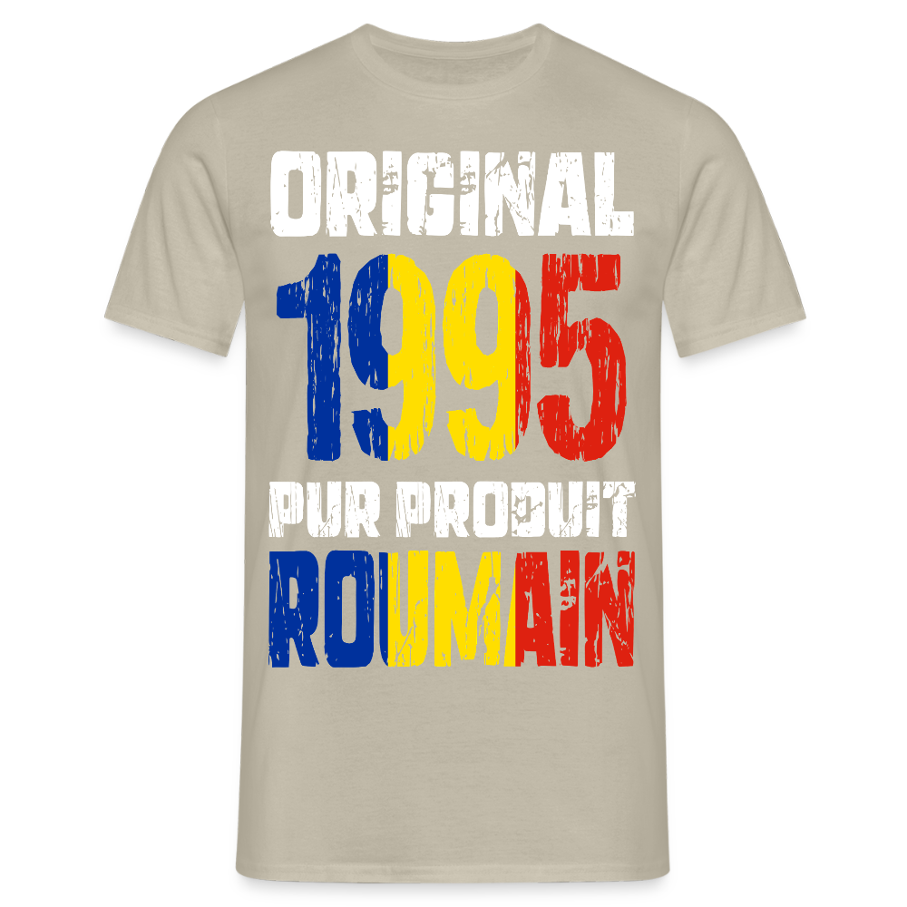 T-shirt Homme - Anniversaire 30 Ans - Original 1995 - Pur produit Roumain - beige sable