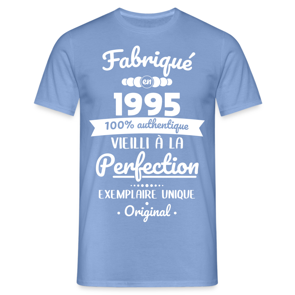 T-shirt Homme - Anniversaire 30 Ans - Fabriqué en 1995 - carolina blue