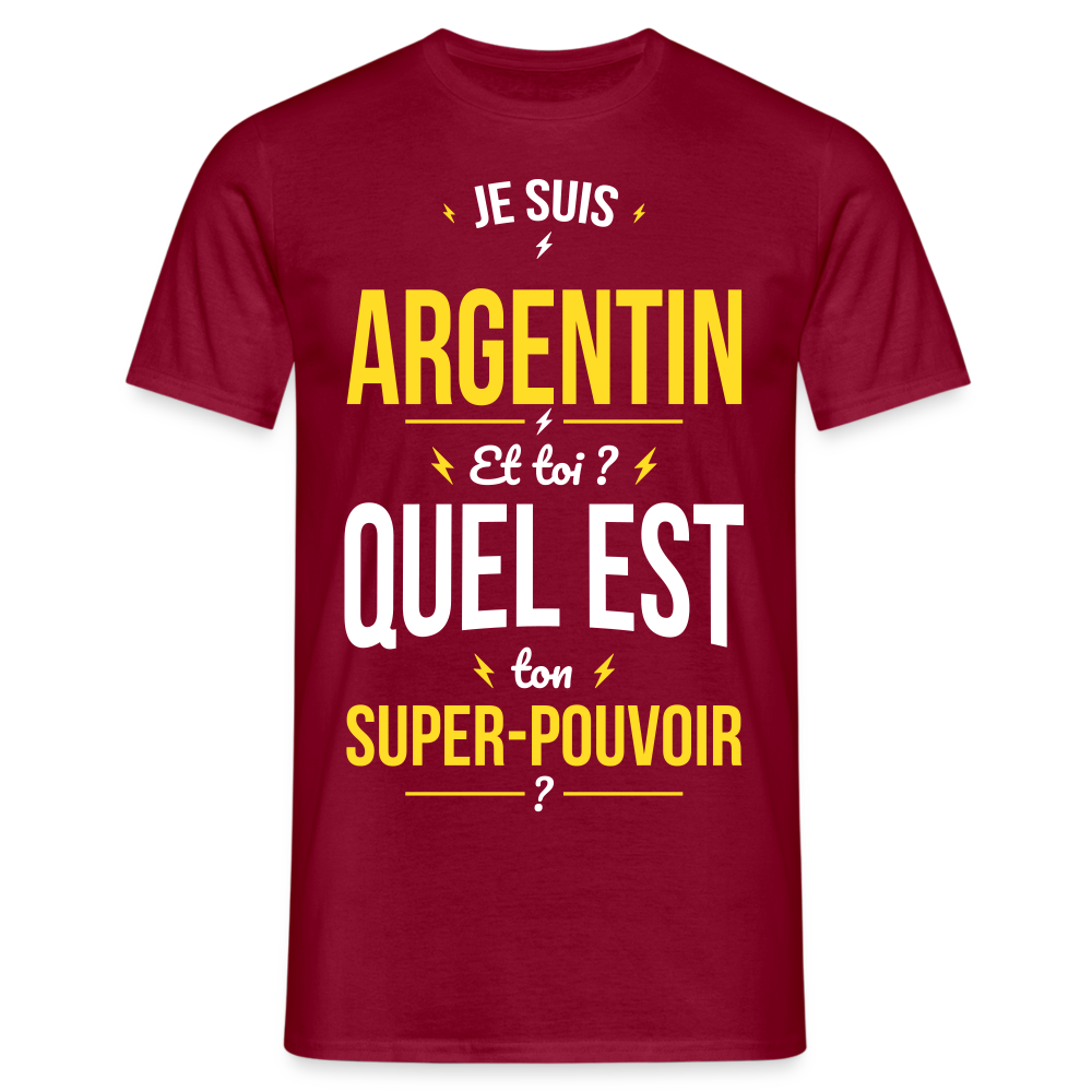 T-shirt Homme - Je suis Argentin - Super-pouvoir - rouge brique