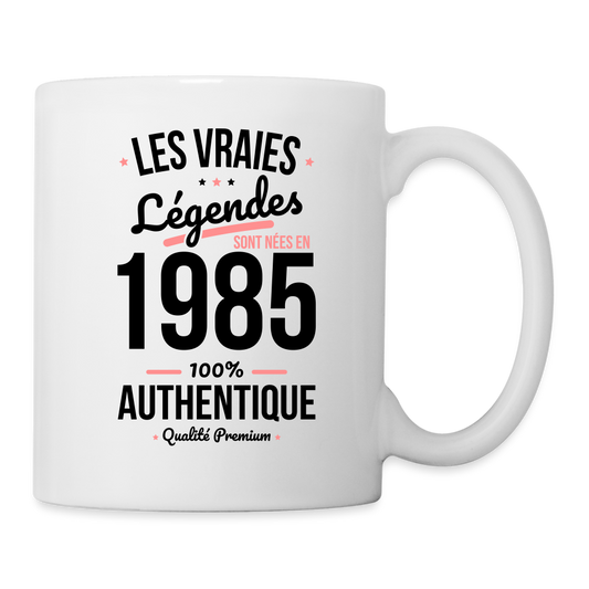 Mug blanc - Anniversaire 40 Ans - Les vraies Légendes sont nées en 1985 - blanc