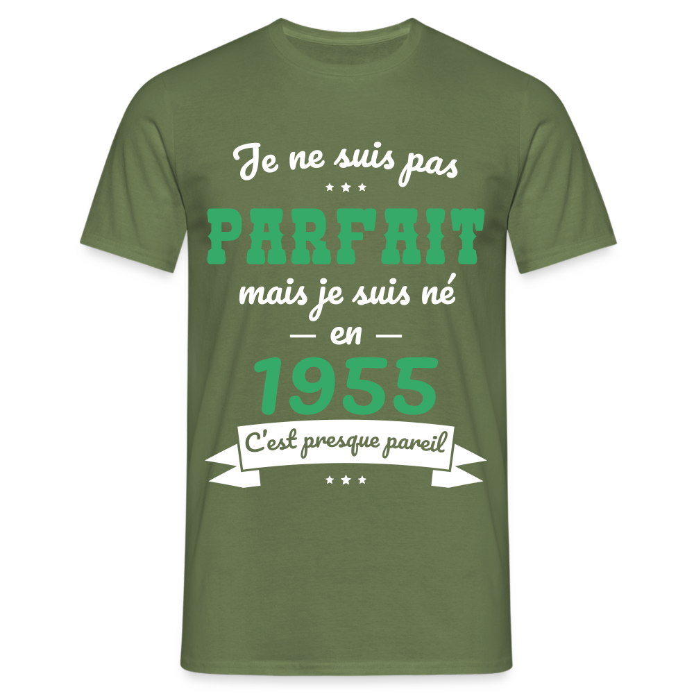 T-shirt Homme - Anniversaire 70 Ans - Pas parfait mais né en 1955 - vert militaire