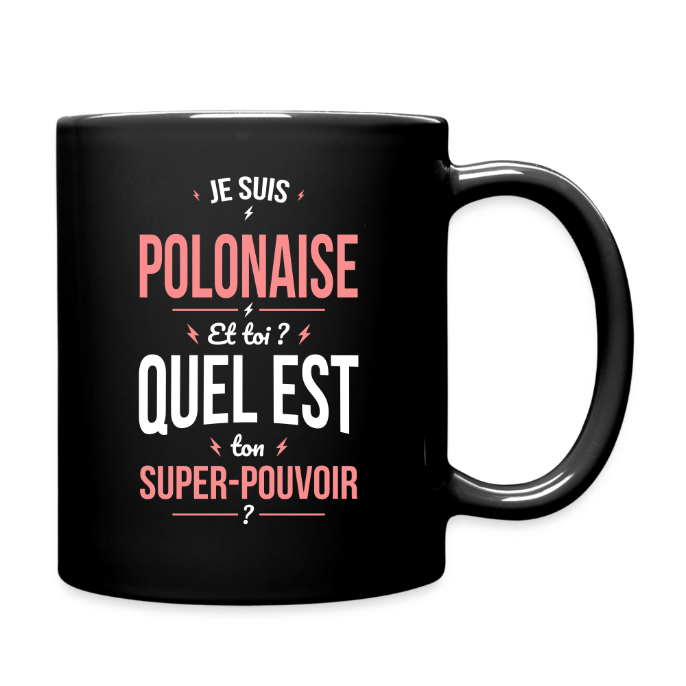 Mug uni - Je suis Polonaise - Super-pouvoir - noir