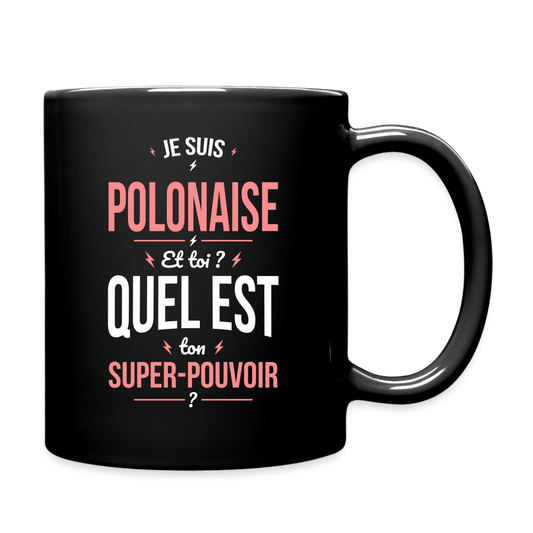 Mug uni - Je suis Polonaise - Super-pouvoir - noir