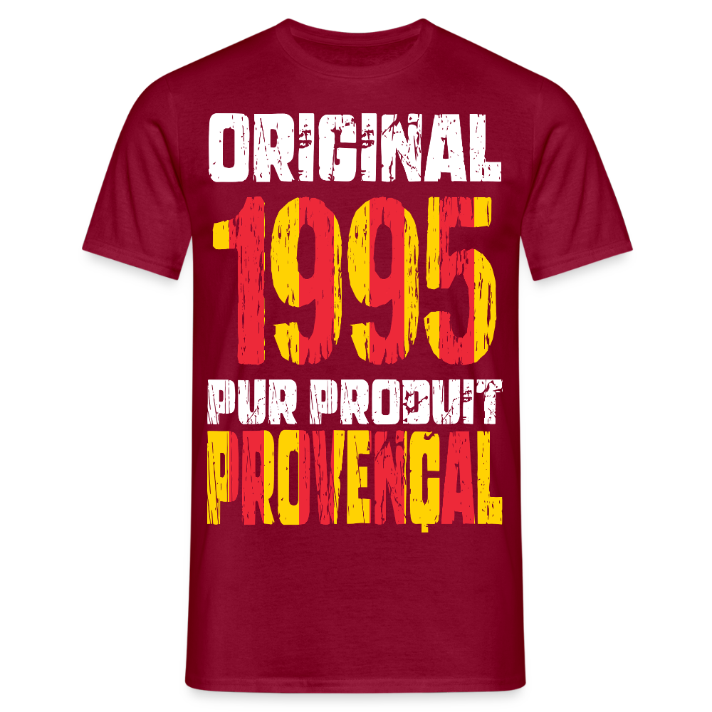 T-shirt Homme - Anniversaire 30 Ans - Original 1995 - Pur produit Provençal - rouge brique