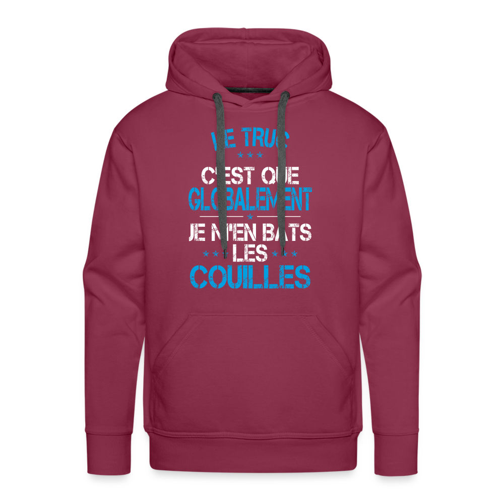 Sweat à capuche Premium Homme - Je m'en bats les couilles - bordeaux