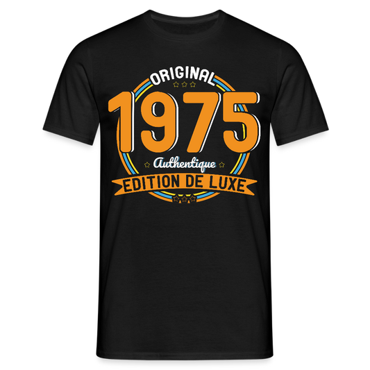 T-shirt Homme - Anniversaire 50 Ans - Original 1975 Authentique - noir