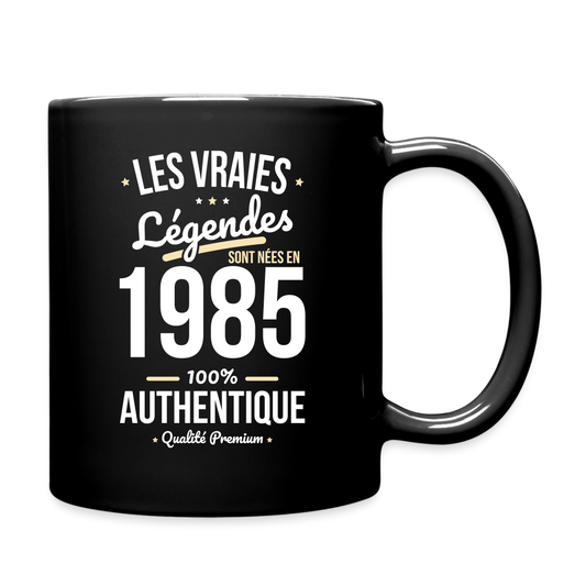 Mug uni - Anniversaire 40 Ans - Les vraies Légendes sont nées en 1985 - noir