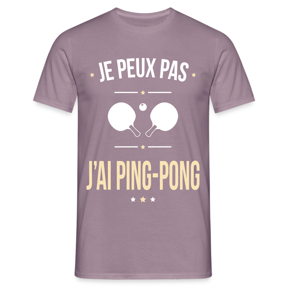 T-shirt Homme - Je peux pas j'ai Ping-pong - mauve gris 