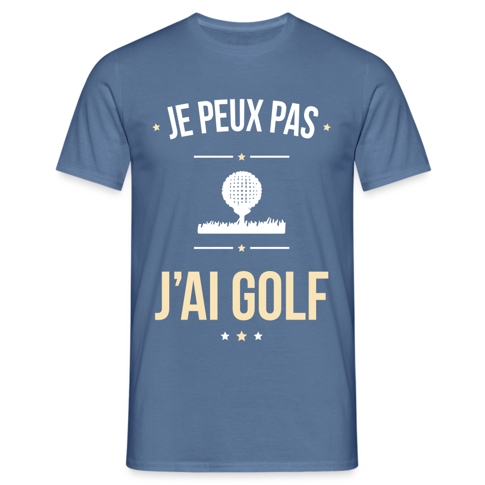 T-shirt Homme - Je peux pas j'ai Golf - bleu pigeon 