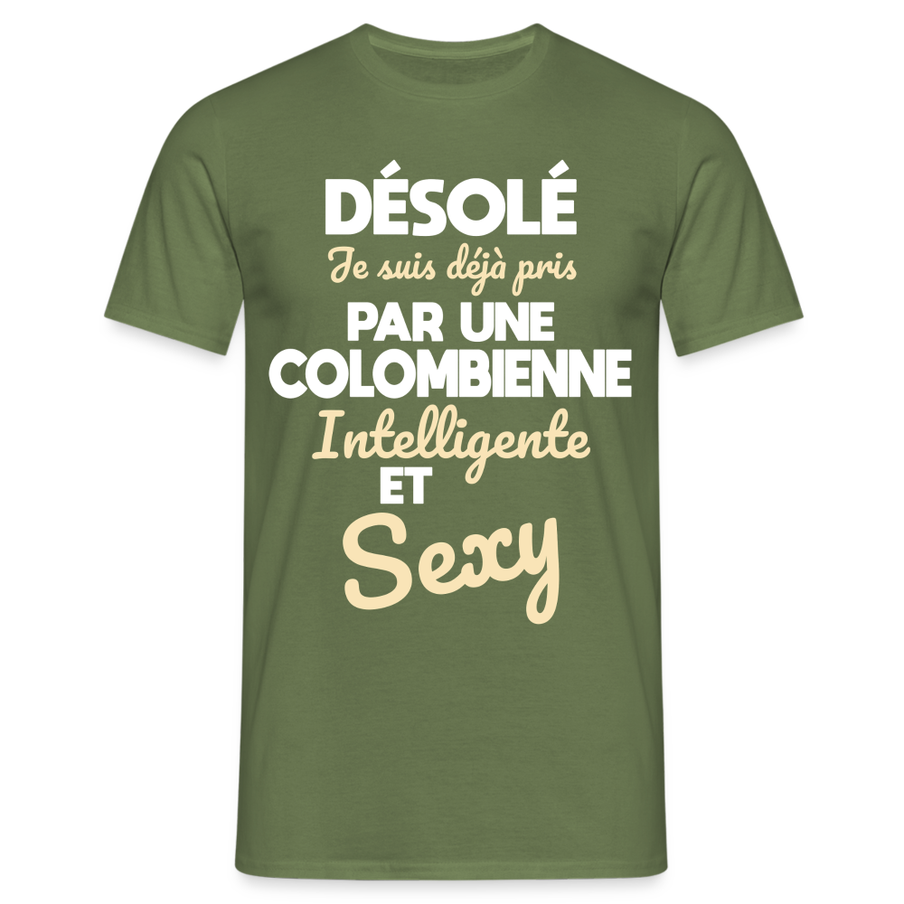 T-shirt Homme -  Je suis déjà pris par une Colombienne intelligente et sexy - vert militaire