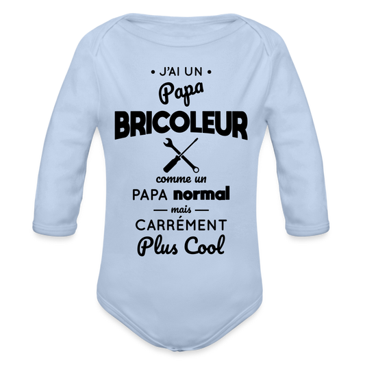 Body Bébé bio manches longues - J'ai un papa bricoleur - ciel