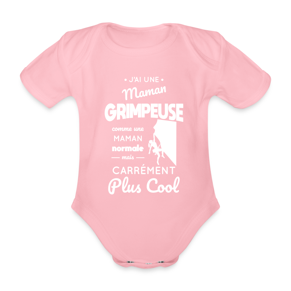 Body Bébé bio manches courtes - J'ai une maman grimpeuse - rose clair