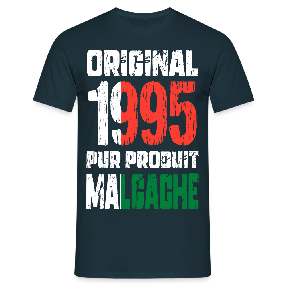 T-shirt Homme - Anniversaire 30 Ans - Original 1995 - Pur produit Malgache - marine