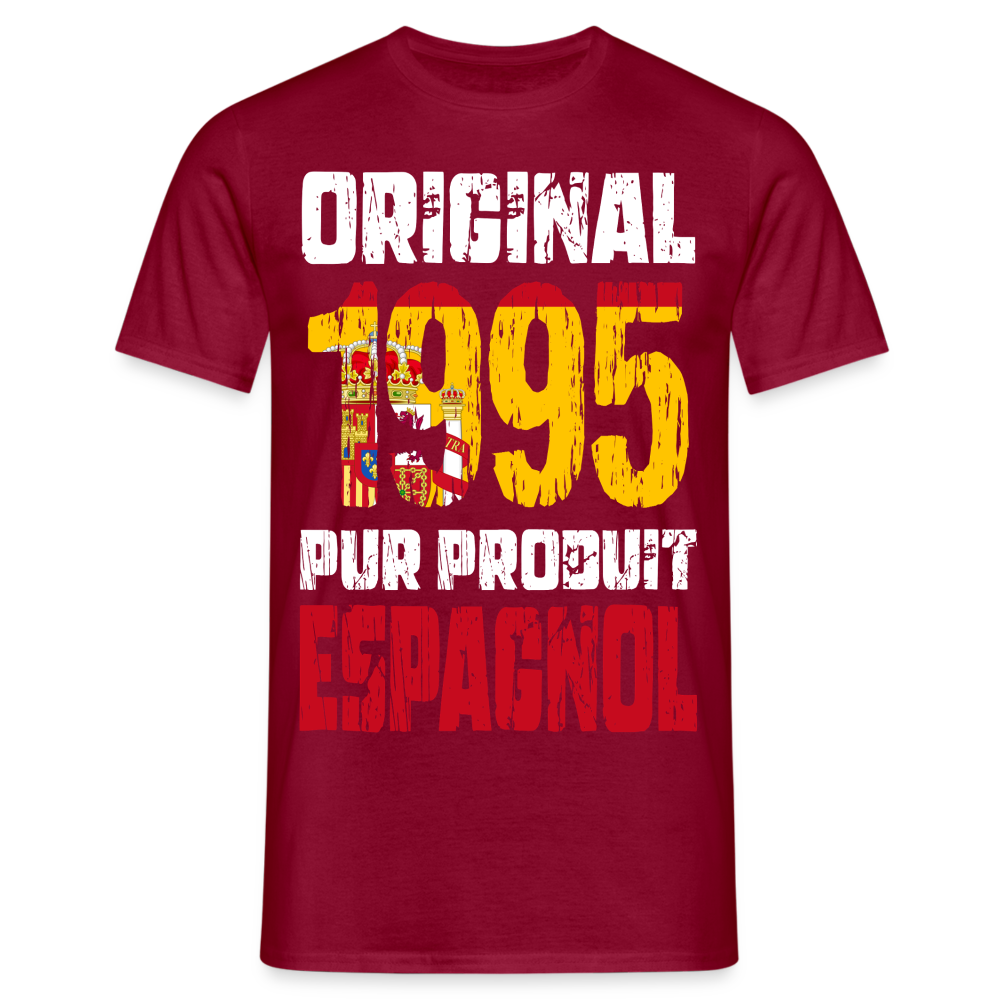 T-shirt Homme - Anniversaire 30 Ans - Original 1995 - Pur produit Espagnol - rouge brique