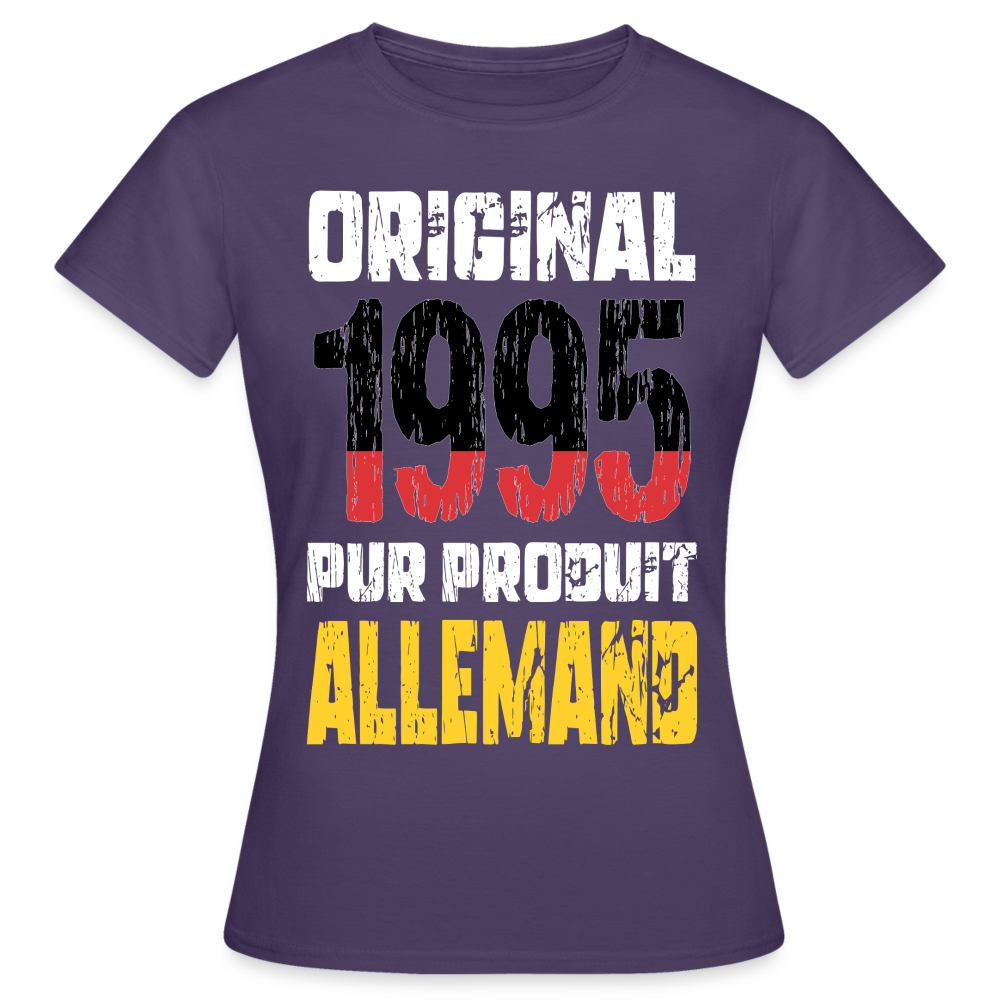 T-shirt Femme - Anniversaire 30 Ans - Original 1995 - Pur produit Allemand - violet foncé