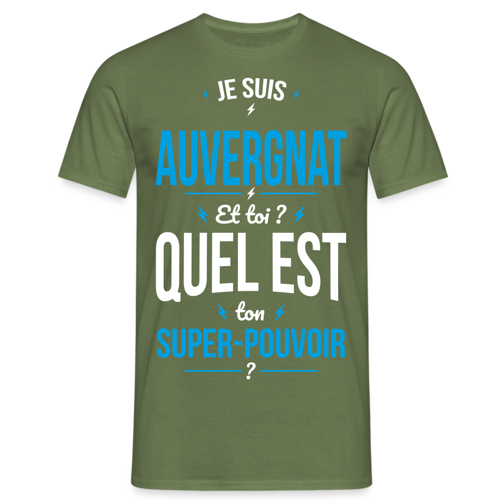 T-shirt Homme - Je suis Auvergnat - Super-pouvoir - vert militaire