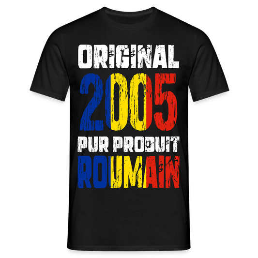 T-shirt Homme - Anniversaire 20 Ans - Original 2005 - Pur produit Roumain - noir