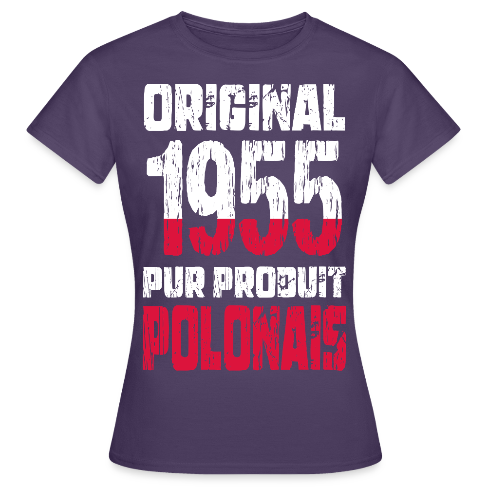 T-shirt Femme - Anniversaire 70 Ans - Original 1955 - Pur produit Polonais - violet foncé