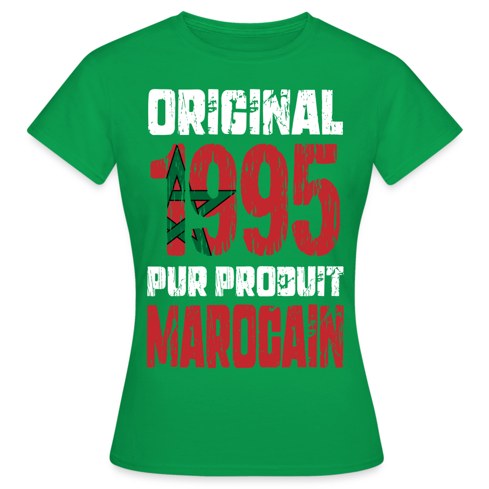 T-shirt Femme - Anniversaire 30 Ans - Original 1995 - Pur produit Marocain - vert